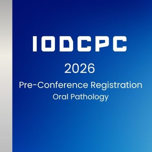 IODCPC 2026 – Pre-Conference: Oral Pathology