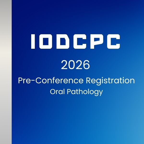 IODCPC 2026 – Pre-Conference: Oral Pathology
